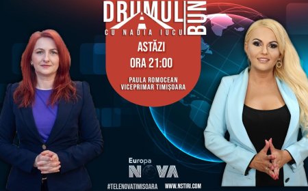 Drumul Bun cu Nadia Iucu. Invitata: Paula Romocean, viceprimarul Timisoarei