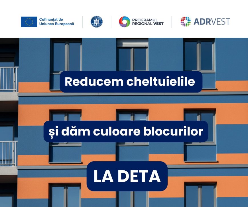 Deta continuă proiectele de reabilitare termică a blocurilor cu finanțare europeană