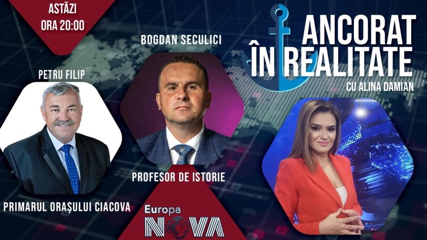 Petru Filip, primarul orașului Ciacova și Bogdan Seculici, profesor de istorie, vin la Ancorat în Realitate