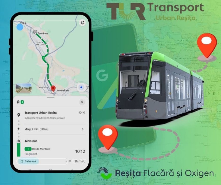 Orarul transportului public din Reșița, disponibil acum pe Google Maps