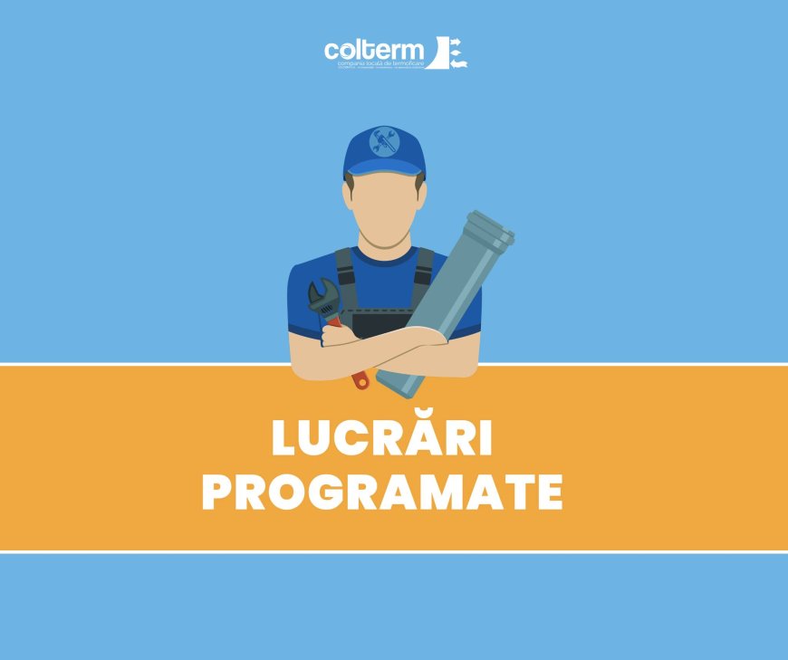 COLTERM ÎNTRERUPE CĂLDURA ȘI APA CALDĂ