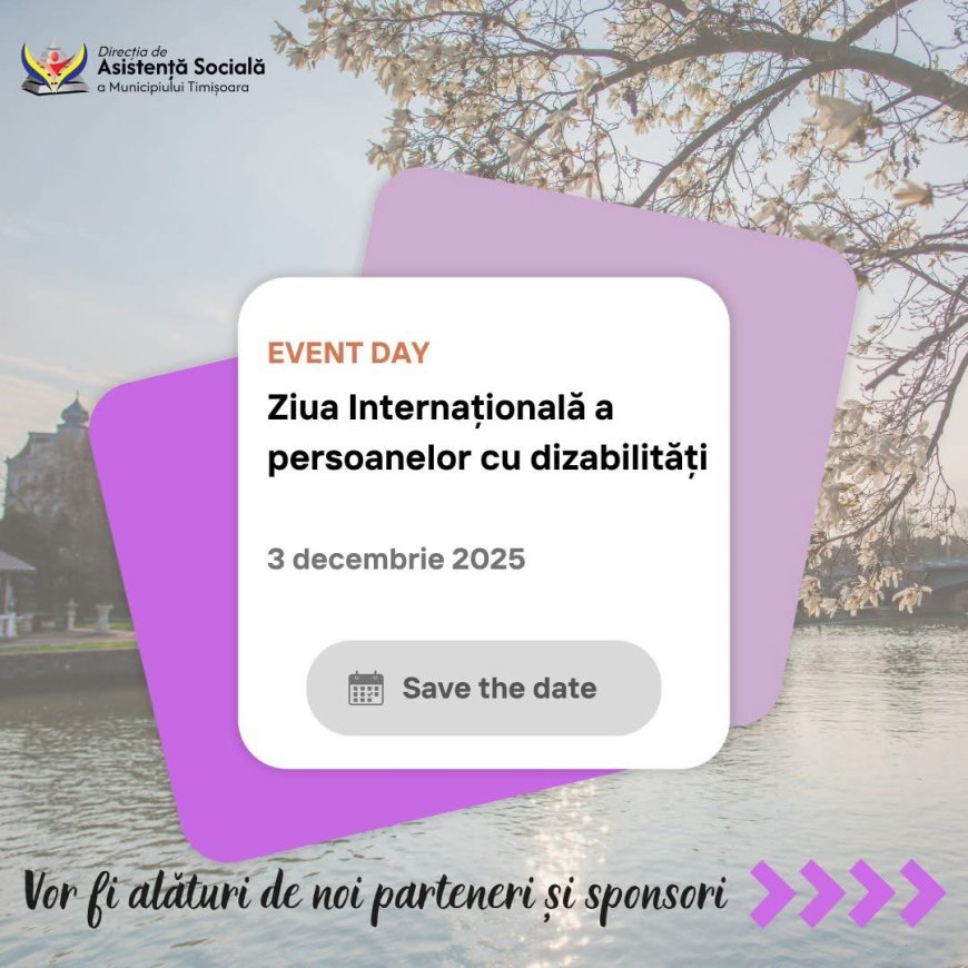 Timișoara marchează Ziua Internațională a Persoanelor cu Dizabilități alături de întreaga comunitate