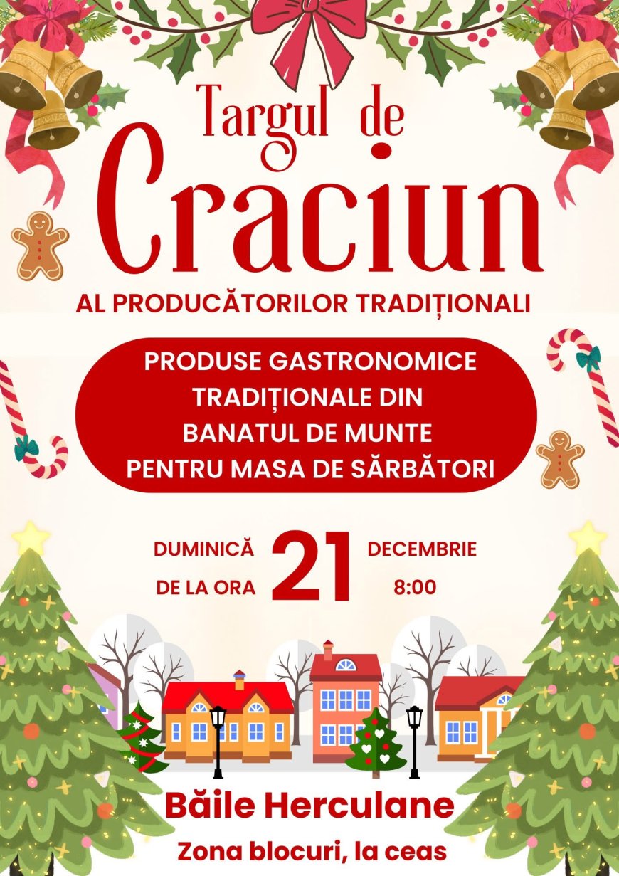 Târg de Crăciun al Producătorilor Tradiționali la Băile Herculane