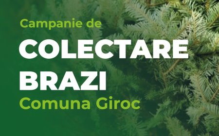 CAMPANIE DE COLECTARE A BRAZILOR LA GIROC