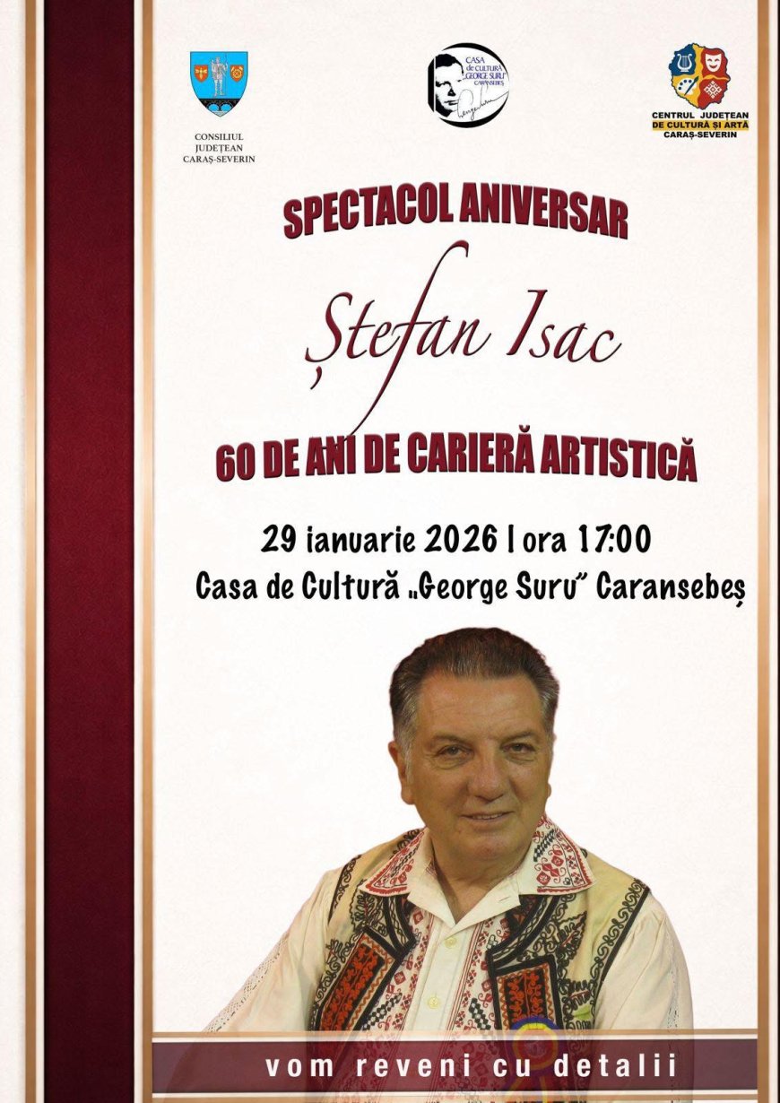ȘTEFAN ISAC, 60 DE ANI DE CARIERĂ ARTISTICĂ, OMAGIAȚI LA CARANSEBEȘ