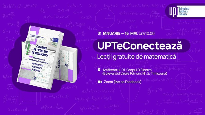 UPT oferă cursuri gratuite de pregătire pentru bacalaureat și admitere în 2026