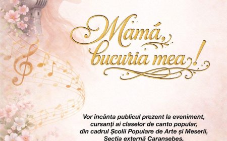 „Mamă, bucuria mea!”, spectacol dedicat Zilei Femeii la Caransebeș