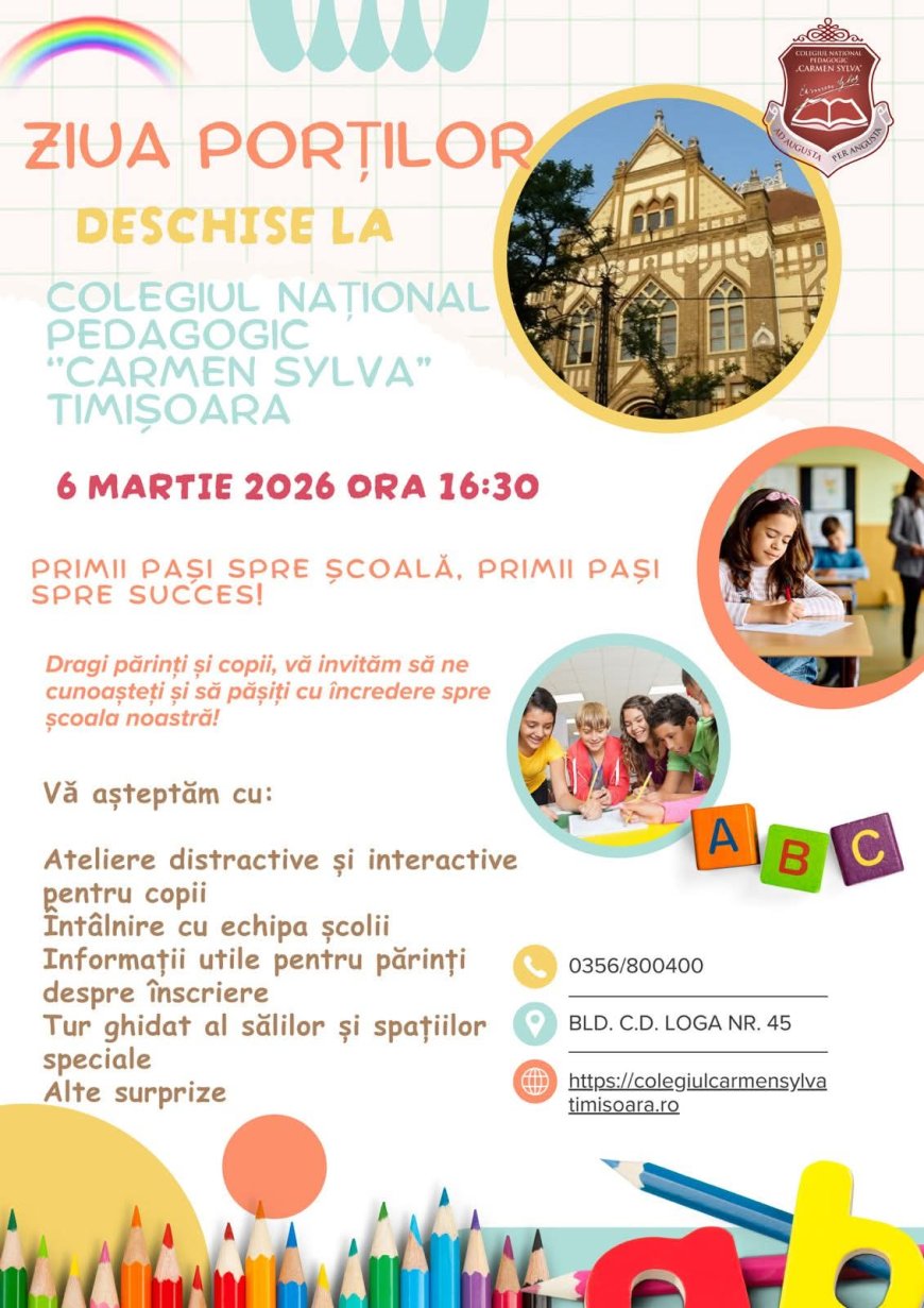 ZIUA PORȚILOR DESCHISE LA COLEGIUL NAȚIONAL PEDAGOGIC "CARMEN SYLVA" TIMIȘOARA