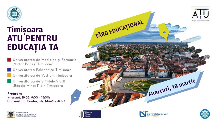 Târgul „Timișoara – ATU pentru educația ta” revine cu a patra ediție