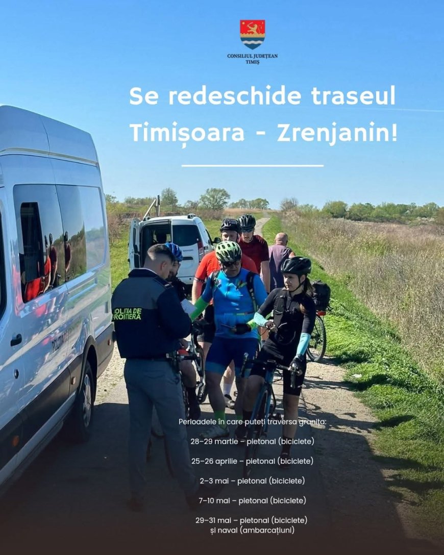 Traseul Timișoara–Zrenjanin pentru bicicliști se redeschide în acest weekend