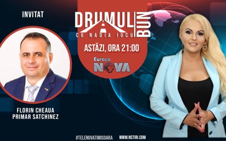 Drumul Bun cu Nadia Iucu. Invitat: Florin Cheaua- primarul comunei Satchinez