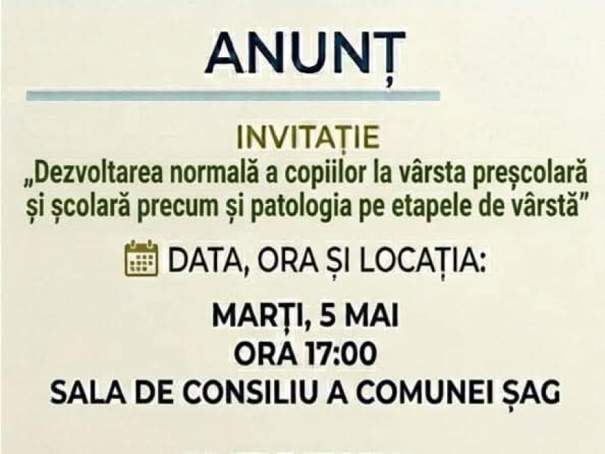 Sesiune de informare dedicată vârstei preșcolare și școlare la Șag