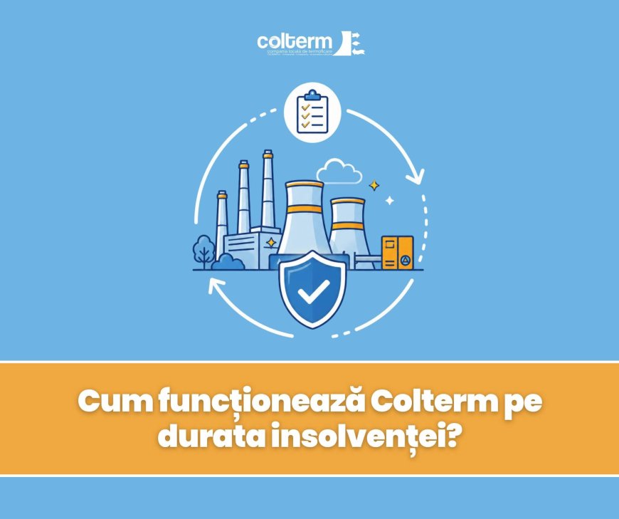 Colterm continuă furnizarea energiei termice în perioada insolvenței