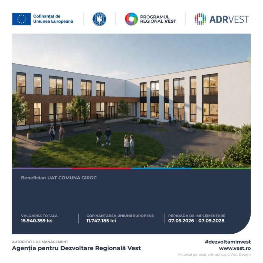 Investiție majoră pentru educația din Giroc și Chișoda