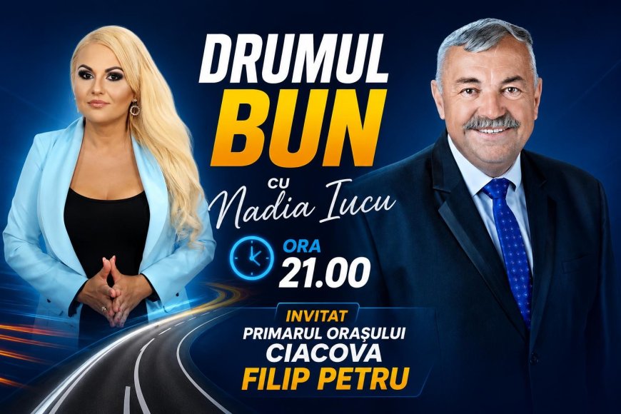 Drumul Bun cu Nadia Iucu. Invitat: Filip Petru-primarul orașului Ciacova