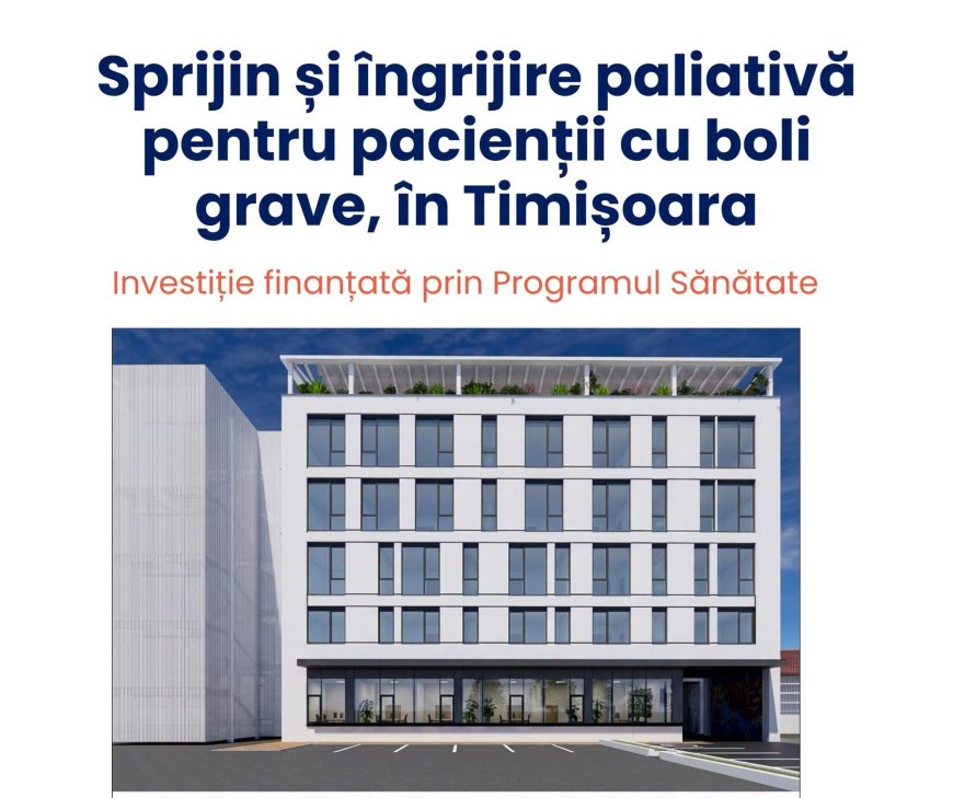 CEA MAI MARE SECȚIE DE PALIAȚIE DIN VESTUL ȚĂRII SE VA CONSTRUI LA TIMIȘOARA. INVESTIȚIE DE 3,75 MILIOANE DE EURO DIN FONDURI EUROPENE